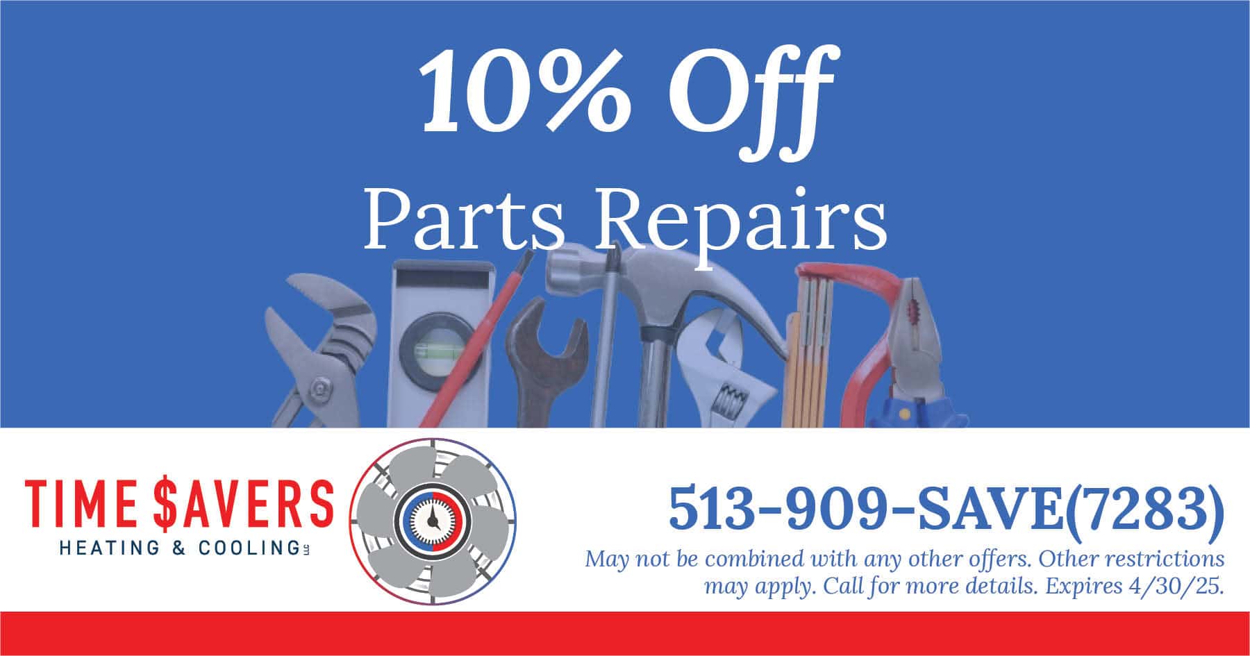 10% off parts repairs. For a limited time only.