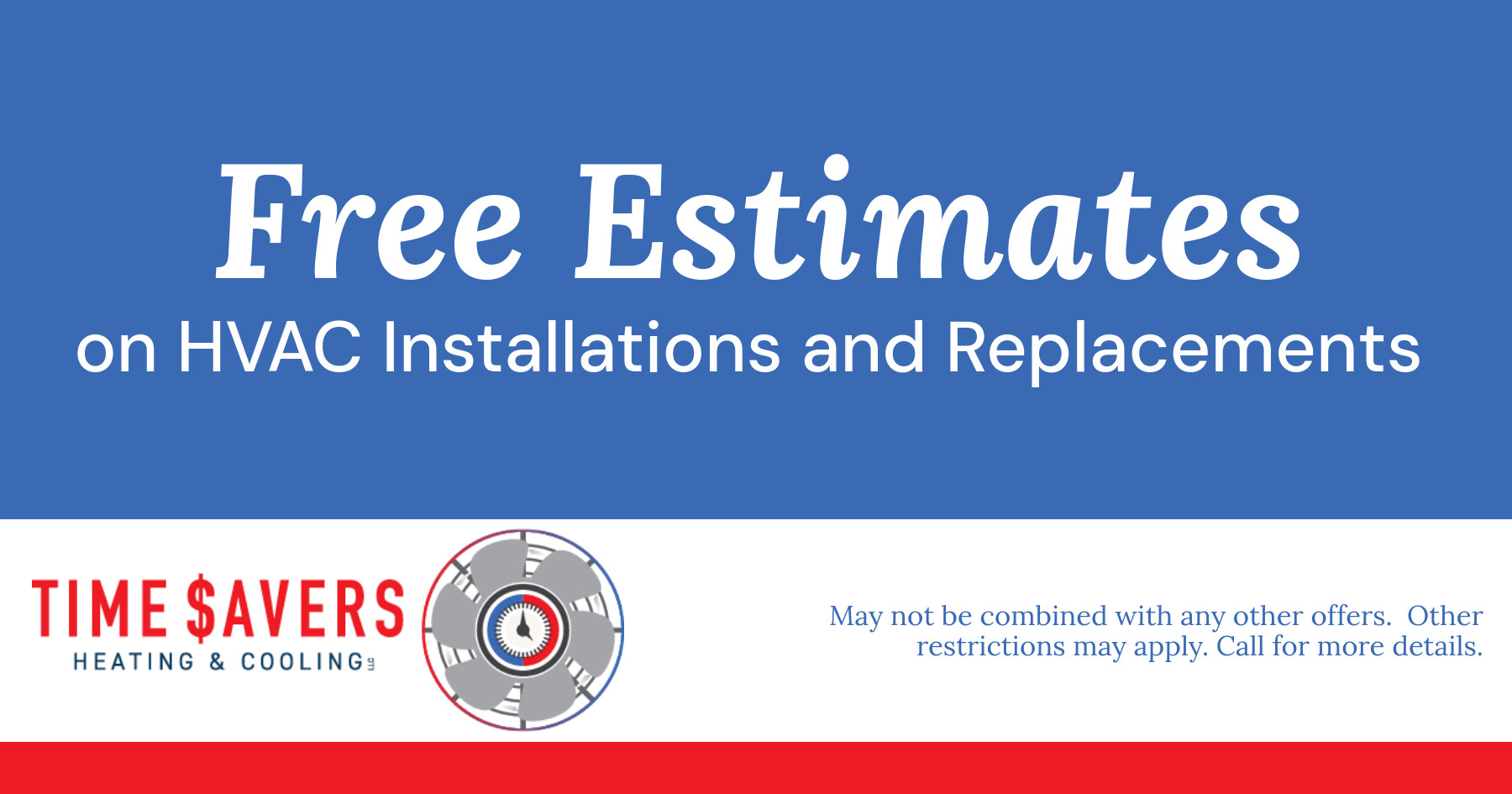 Special offer for free estimate on HVAC installations and replacements.